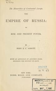 Cover of: The empire of Russia: its rise and present power.