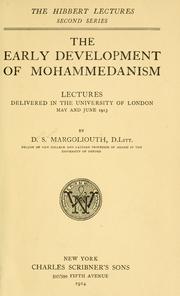 Cover of: The early development of Mohammedanism by D. S. Margoliouth, D. S. Margoliouth