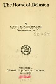 Cover of: The house of delusion by Rupert Sargent Holland
