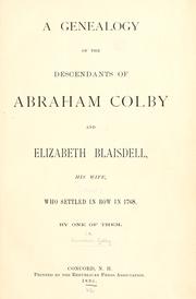 Cover of: A genealogy of the descendants of Abraham Colby and Elizabeth Blaisdell