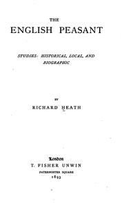 Cover of: The English peasant. by Heath, Richard