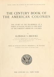 Cover of: The century book of the American colonies by Elbridge Streeter Brooks, Elbridge Streeter Brooks