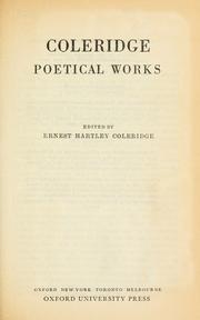 Cover of: Poetical works by Samuel Taylor Coleridge, Samuel Taylor Coleridge