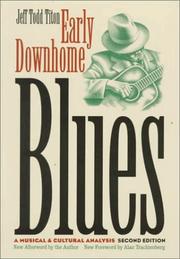 Early Downhome Blues by Jeff Todd Titon, Jeff Titon, Jeff Todd Titon