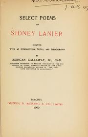 Cover of: Select poems of Sidney Lanier by Sidney Lanier, Sidney Lanier