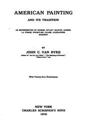 Cover of: American painting and its tradition by John Charles Van Dyke, John Charles Van Dyke