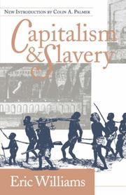 Cover of: Capitalism & slavery | Eric Eustace Williams