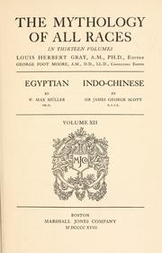 Cover of: The Mythology of all races ... by Louis Herbert Gray ... editor George Foot Moore ... consulting editor.