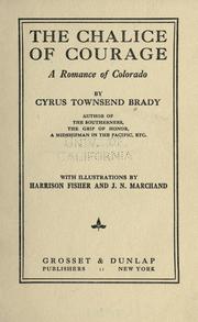Cover of: The chalice of courage: a romance of Colorado