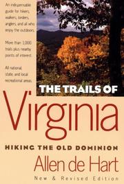 Cover of: The trails of Virginia: hiking the Old Dominion