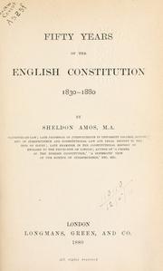 Cover of: Fifty years of the English constitution: 1830-1880.
