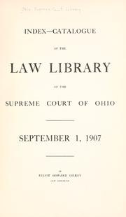 Cover of: Index-catalogue of the Law Library of the Supreme Court of Ohio.: September 1, 1907.