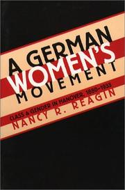 Cover of: A German women's movement: class and gender in Hanover,  1880-1933