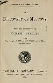 Cover of: The discovery of Muscovy, from the collections of Richard Hakluyt.: With the Voyages of Ohthere and Wulfstan from King Alfred's Orosius.