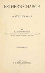 Cover of: Esther's charge: a story for girls