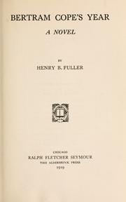 Cover of: Bertram Cope's year by Henry Blake Fuller