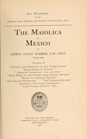 Cover of: The maiolica of Mexico by Edwin Atlee Barber