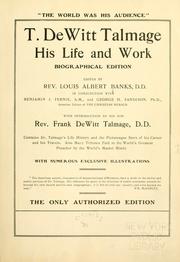 Cover of: T. De Witt Talmage: his life and work