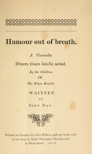 Cover of: Humour out of breath: a comedy. Now first reprinted from the original edition of 1608.