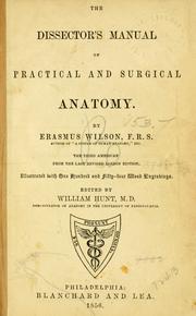 Cover of: The dissectors' manual of practical and surgical anatomy. by Wilson, Erasmus Sir