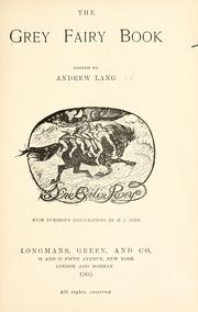 Cover of: The Grey Fairy Book by Andrew Lang