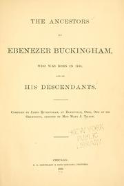 Cover of: ancestors of Ebenezer Buckingham, who was born in 1748, and of his descendants.
