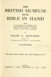 Cover of: The British Museum with Bible in hand by Frank G. Jannaway