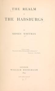 Cover of: The realm of the Habsburgs by Sidney Whitman