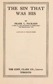 Cover of: The sin that was his. by Frank L. Packard