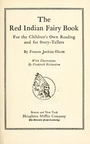 Cover of: The red Indian fairy book for the children's own reading and for story-tellers