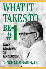 Cover of: What It Takes to Be #1 : Vince Lombardi on Leadership