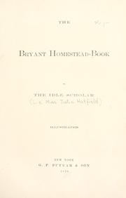 The Bryant homestead-book by Julia Hatfield