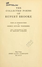Cover of: The collected poems of Rupert Brooke, with an introd. by George Edward Woodberry, and a biographical note by Margaret Lavington.