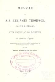 Memoir of Sir Benjamin Thompson, Count Rumford by George Edward Ellis