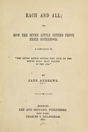 Cover of: Each and all by Jane Andrews, Jane Andrews