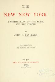 Cover of: The new New York by John Charles Van Dyke, John Charles Van Dyke