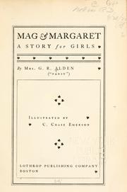 Cover of: Mag & Margaret: a story for girls