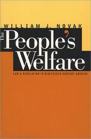 Cover of: The people's welfare: law and regulation in nineteenth-century America
