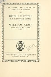 Cover of: Kind-hartes dreame, 1592: William Kemp: Nine daies wonder, 1600.