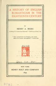 Cover of: A history of English romanticism in the eighteenth century by Henry A. Beers