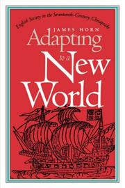 Cover of: Adapting to a New World: English Society in the Seventeenth-Century Chesapeake
