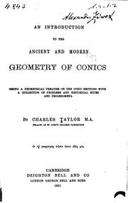 An introduction to the ancient and modern geometry of conics by Taylor, Charles