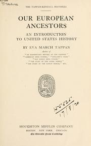 Cover of: Our European ancestors by Eva March Tappan