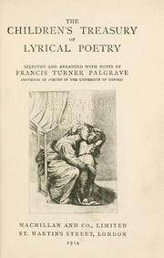 Cover of: The children's treasury of lyrical poetry by Francis Turner Palgrave, Francis Turner Palgrave