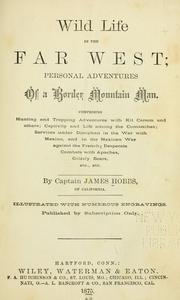 Wild life in the far West by James Hobbs