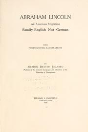 Cover of: Abraham Lincoln, an American migration by Marion Dexter Learned, Marion Dexter Learned