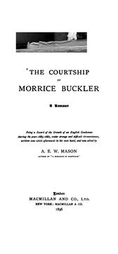 Cover of: The courtship of Morrice Buckler by A. E. W. Mason