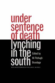 Cover of: Under Sentence of Death: Lynching in the South