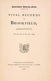 Vital records of Brookfield, Massachusetts by Brookfield (Mass. : Town)