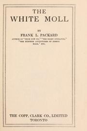 Cover of: The White Moll. by Frank L. Packard